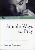 Simple Ways to Pray Simple Ways to Pray