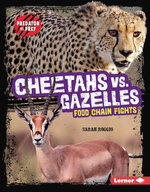 Cheetahs vs. Gazelles