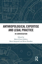 Anthropological Expertise and Legal Practice Anthropological Expertise and Legal Practice