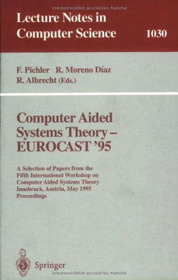 Computer Aided Systems Theory - EUROCAST '95