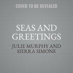 Seas and Greetings