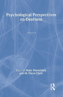 Psychological Perspectives on Deafness