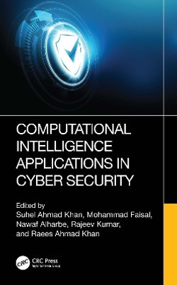 Computational Intelligence Applications in Cyber Security Computational Intelligence Applications in Cyber Security