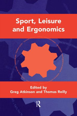 Sport, Leisure and Ergonomics Sport, Leisure and Ergonomics