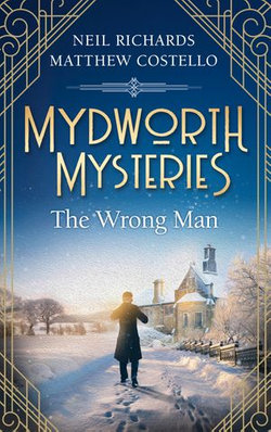 Mydworth Mysteries - The Wrong Man
