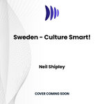 Sweden - Culture Smart!