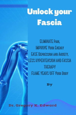 Unlock your fascia