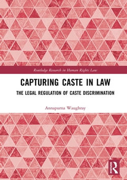 Capturing Caste in Law Capturing Caste in Law