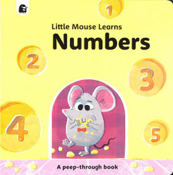 Little Mouse Learns: Numbers 