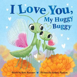 I Love You, My Huggy Buggy