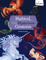 Mythical and Mysterious Creatures