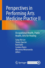 Perspectives in Performing Arts Medicine Practice II