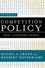 The Making of Competition Policy