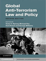 Global Anti-Terrorism Law and Policy Global Anti-Terrorism Law and Policy