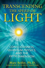 Transcending the Speed of Light