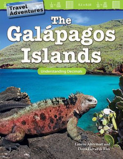 Travel Adventures: The Galápagos Islands:: Understanding Decimals Travel Adventures: The Galápagos Islands:: Understanding Decimals
