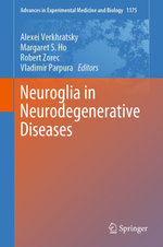 Neuroglia in Neurodegenerative Diseases
