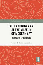 Latin American Art at The Museum of Modern Art