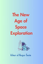 The New Age of Space Exploration