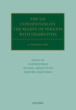 The UN Convention on the Rights of Persons with Disabilities