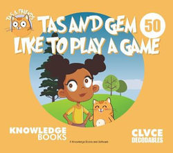 Tas and Gem Like to Play a Game Tas and Gem Like to Play a Game