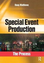 Special Event Production: the Process