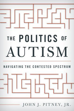 The Politics of Autism