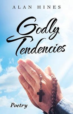 Godly Tendencies Godly Tendencies