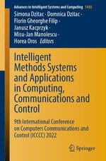 Intelligent Methods Systems and Applications in Computing, Communications and Control Intelligent Methods Systems and Applications in Computing, Communications and Control