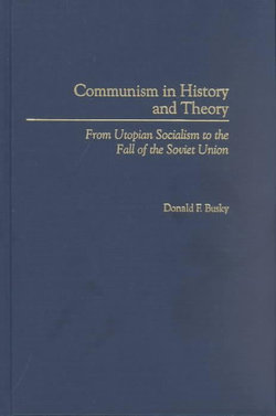 Communism in History and Theory