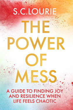 The Power of Mess