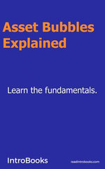 Asset Bubbles Explained