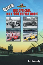 The Official Indy 500 Trivia Book The Official Indy 500 Trivia Book
