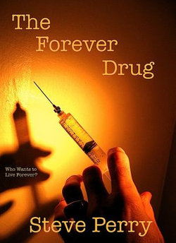 The Forever Drug