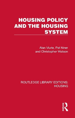 Housing Policy and the Housing System