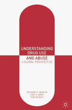 Understanding Drug Use and Abuse