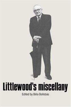 Littlewood's Miscellany Littlewood's Miscellany