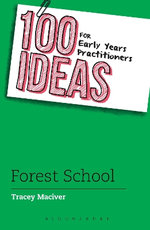 100 Ideas For Early Years Practitioners 100 Ideas For Early Years Practitioners