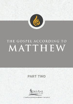 The Gospel According to Matthew, Part Two