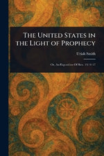 The United States in the Light of Prophecy