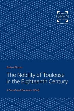 The Nobility of Toulouse in the Eighteenth Century