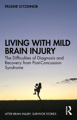 Living with Mild Brain Injury