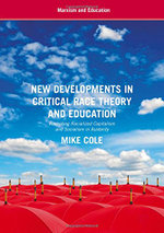 New Developments in Critical Race Theory and Education