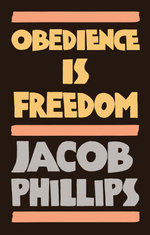 Obedience Is Freedom
