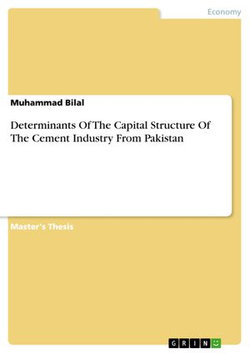 Determinants Of The Capital Structure Of The Cement Industry From Pakistan Determinants Of The Capital Structure Of The Cement Industry From Pakistan