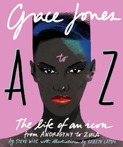 Grace Jones a to Z