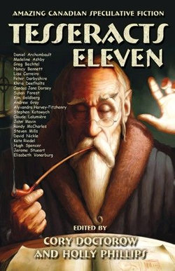 Tesseracts Eleven (Amazing Canadian Speculative Fiction)