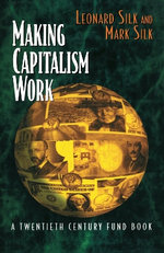 Making Capitalism Work Making Capitalism Work