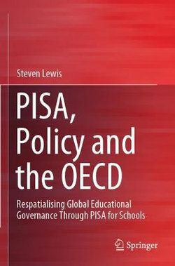 PISA, Policy and the OECD