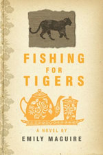 Fishing for Tigers